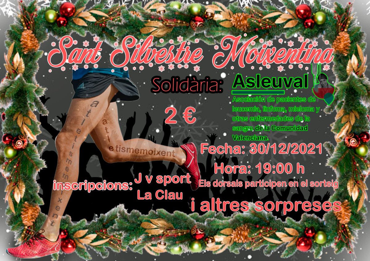 asleuval's tweet photo. El Grup d'Atletisme de Moixent está organizando la Sant Silvestre de Moixent 2021 y todo lo que se recaude con la venta de dorsales será donado a Asleuval. 

Tendrá lugar el día 30 de diciembre a las 19:00 horas.

Compartid la publicación para que llegue al mayor número de perso. https://t.co/L790gB0hcu