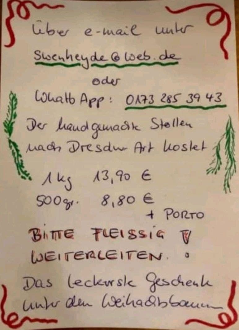 SpoonTabby's tweet photo. Ich gebe das mal so weiter:

Eine Bäckerei in Sassnitz hatte Stollen für die Weihnachtsmärkte gebacken. Nun sitzt sie auf 10.000€ Stollen ! Braucht noch jemand einen ? Man kann problemlos bestellen. https://t.co/6WEsObJMe7