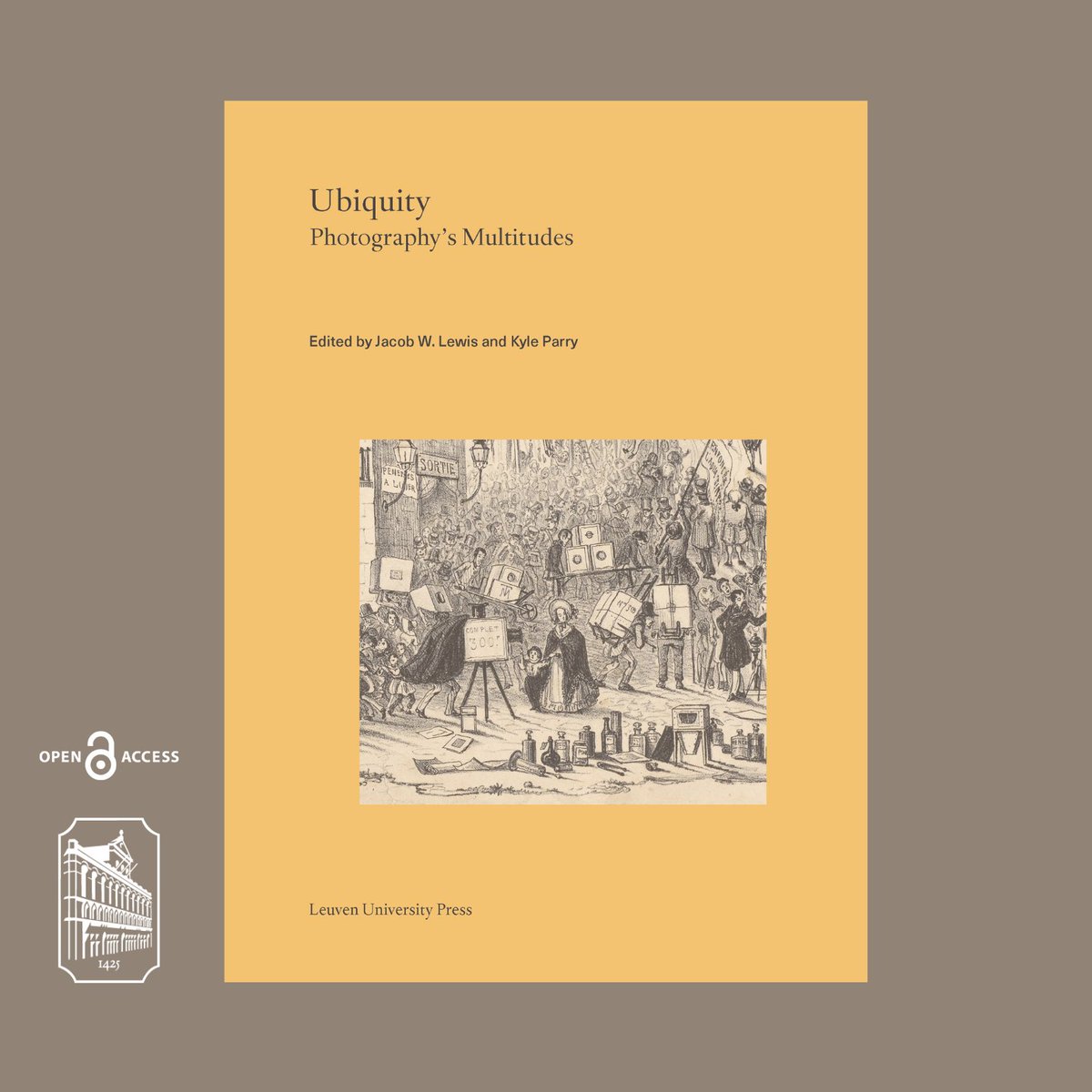 LeuvenUP's tweet image. A critical anthology on the widespread use and influence of photography.

📚 🔓'Ubiquity. Photography's Multitudes', ed. by Jacob W. Lewis and Kyle Parry @kyletparry &amp;gt; bit.ly/LGS_Ubiquity

#photography #mediastudies #visualstudies #digitalmedia #openaccess #KULeuvenFundFairOA
