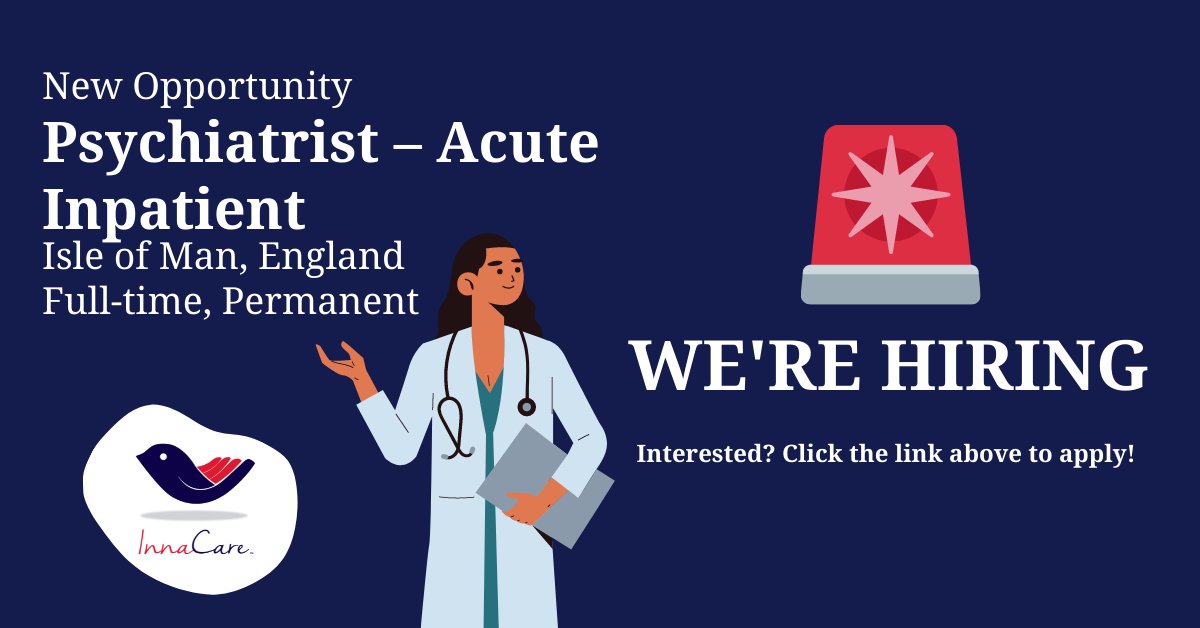 📨 URGENT! - Psychiatrist for Acute Inpatients NEEDED in Isle of Man! 🧑‍⚕️ 

Are you passionate about helping people? Apply at innacare.co.uk/jobs-1/psychia… 📝 

#homecare #healthcarejobs #isleofman #jobsinhealthcare #recruitment #hiring #vacancy #jobvacancy