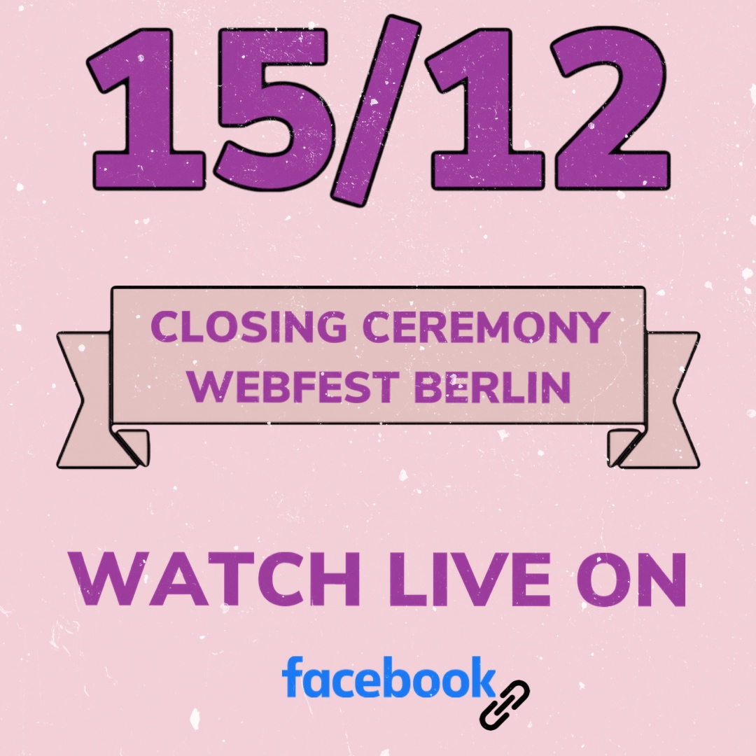 Just a few hours left before we will find out who are the winners of Webfest Berlin! And we are super excited 🤩
You’ll be able to follow the ceremony live stream! And for now, make you bets – who do you think are the Jury’s favorites? See you on Facebook – at 5 pm European time.