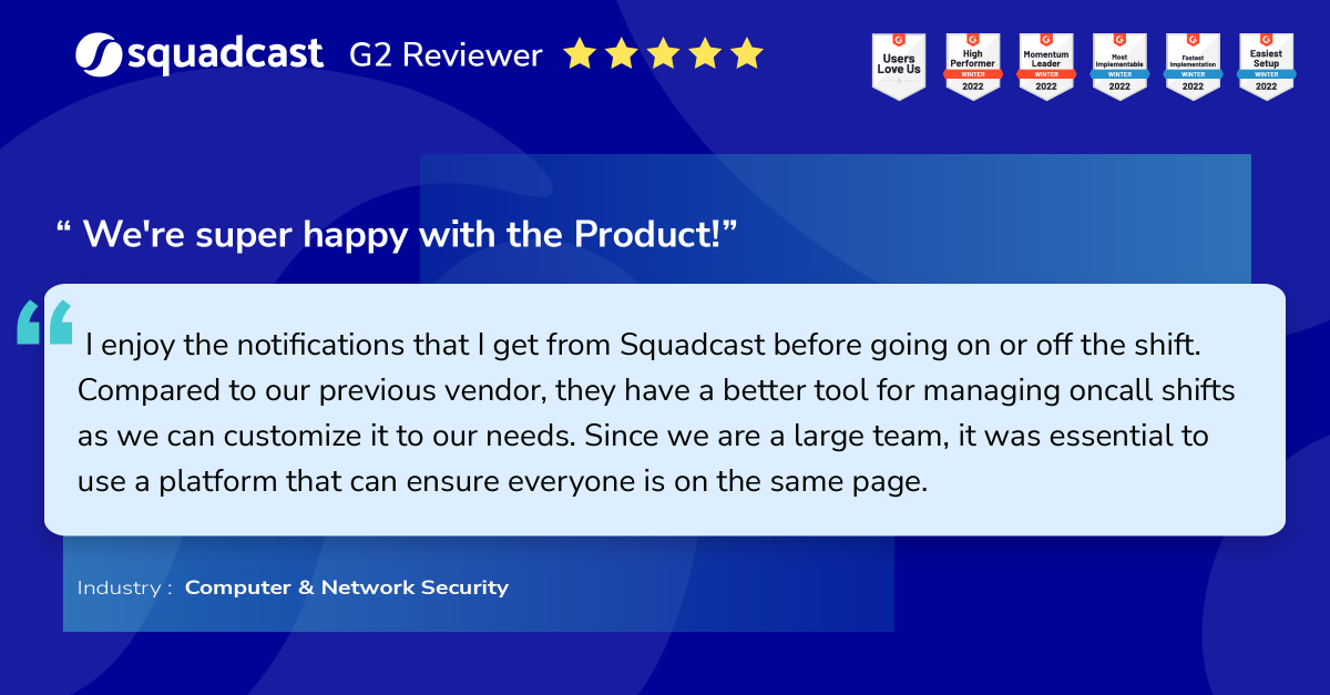 Such kind feedback from customers is what drives us to do better. 😍Read how <a href="/squadcastHQ/">Squadcast Inc.</a>'s Oncall schedules is helping teams reach new levels of productivity.🙌
Revamp your #incidentresponse &amp; Peak #Reliability. Try <a href="/squadcastHQ/">Squadcast Inc.</a> for free: app.squadcast.com/register
#customerlove