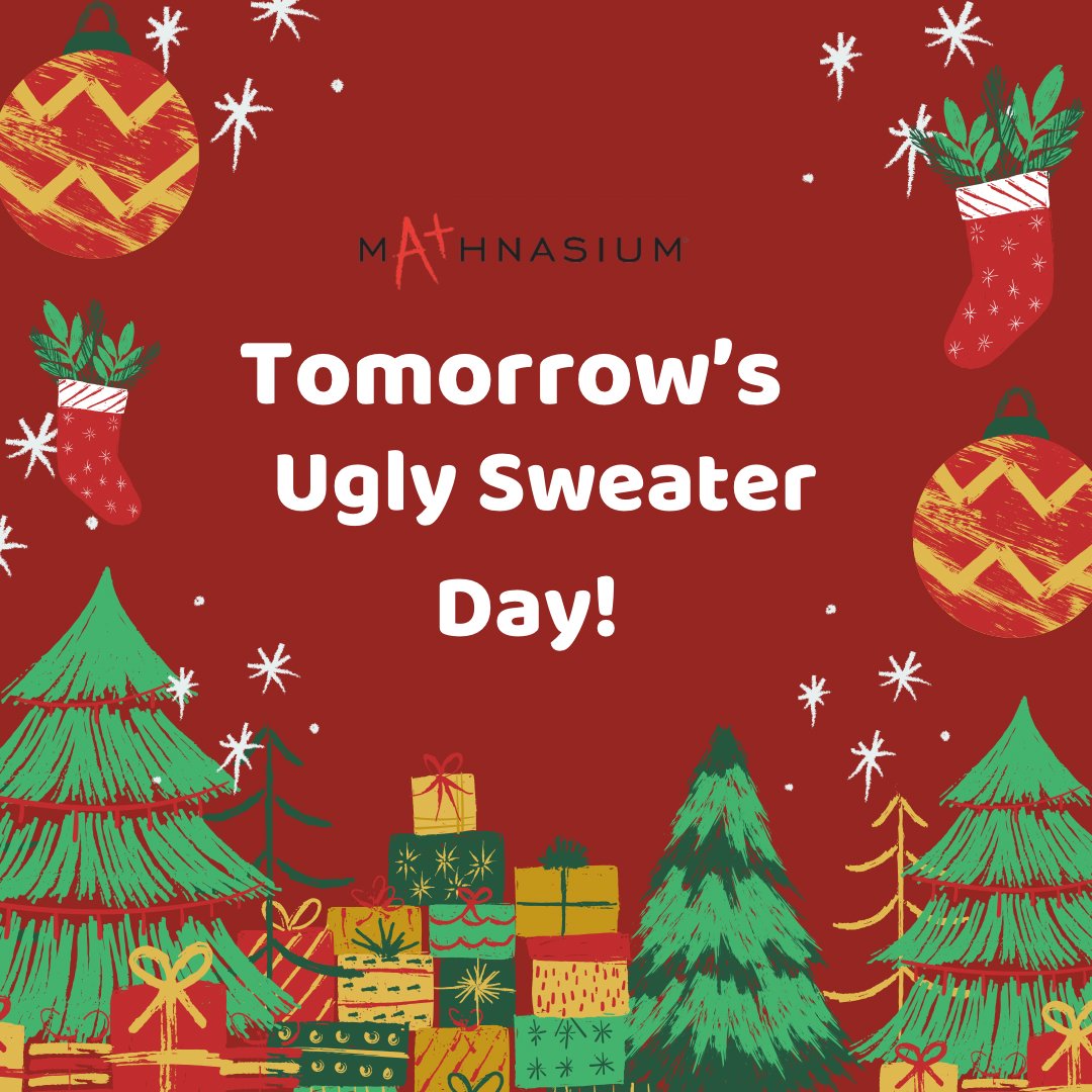 MathnasiumDoral's tweet image. Tomorrow is ugly sweater day! Wear your festive ugly sweaters to earn extra punches ☃️
•
•
#Mathnasium #MathnasiumAtHome #ChangingLivesThroughMath #CLTM #APlusMath #MathLove #GiftOfMath #math #learning #doral #miamisprings
