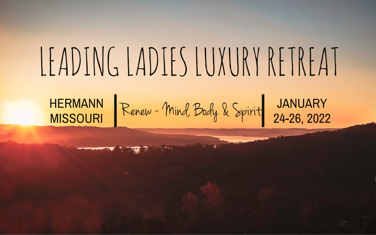 BrandingBearLLC's tweet photo. Ladies, register for the Leading Ladies Luxury Retreat before the end of the day on 12/22 when prices increase! Don't wait! 
Join women from around the USA in the heart of the country and the apex of luxury at Hermann Hill in Hermann, Missouri. https://t.co/CwNMuZA4Xs