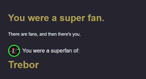 Hey <a href="/TreborOP/">Heretics Trebor🐣</a> chécate lo que me salió en mi #TwitchRecap  de este año. 🛐