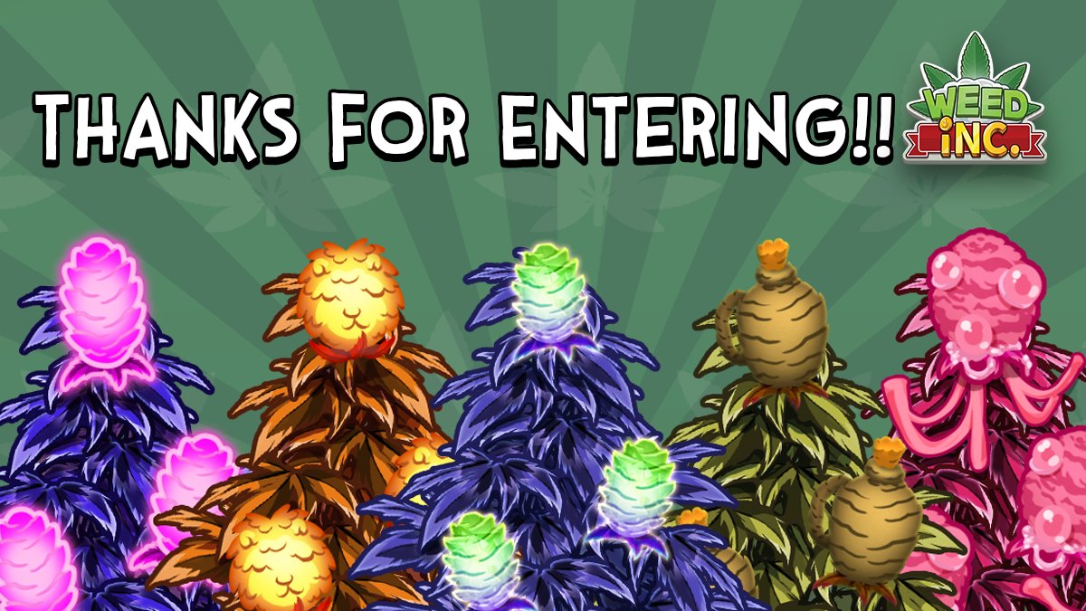 Weed_Inc_Game's tweet photo. π―Hey there Entrepreneurs! Thanks so much for participating in this weeks #WIcontest!! All winning participants will awarded by the end of the day. We look forward to seeing you next time, and hope you have a happy holiday!πΏππ #WeedInc
https://t.co/Ze0e7y7lGq https://t.co/awc77xkxlN