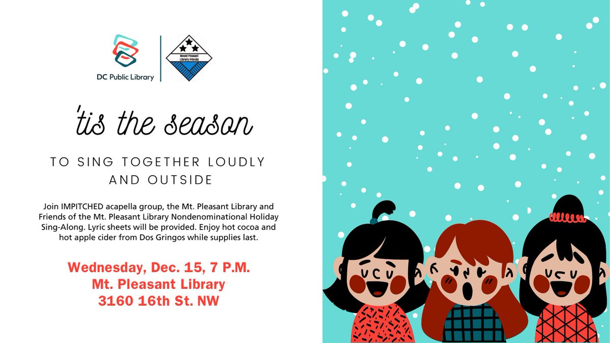Tonight! Join <a href="/ImpitchedDC/">Impitched</a>, the Library and <a href="/MtPLibFriends/">Mt. Pleasant Library Friends</a> for a nondenominational holiday outdoor sing-along at 7 p.m.! Hot cocoa and hot apple cider will be provided by Dos Gringos (while supplies last) dclibrary.libnet.info/event/5915152