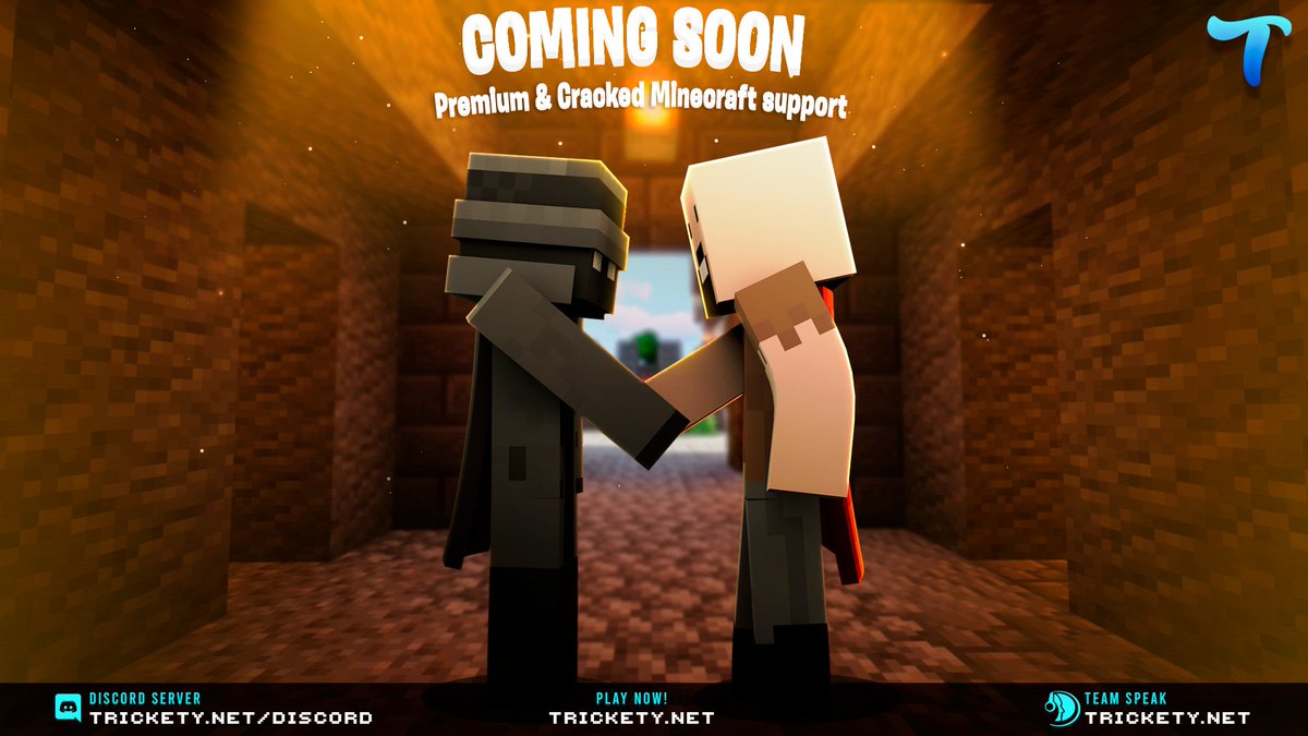 TricketyNetwork's tweet image. Premium &amp;amp; Cracked Minecraft support! 🤝

Whether you bought Minecraft or use the cracked version, you'll soon be able to play on the Trickety Network. 🏹

⚡️ Further news? » trickety.net/discord 
📅 See u on 12/19/2021 at 6 PM (UTC+1) 

» ❤️ &amp;amp; 🔄 for more giveaways 👀