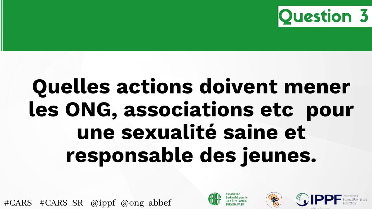 MajBurkina's tweet photo. Q3 : Quelles actions doivent mener les ONGs, associations etc pour une sexualité saine et responsable des jeunes. 

#CARS #CARS_SR @IPPFAR @ippf @ong_abbef @UNFPA @UNFPABF @qgjeune @SANTE_BF @PathfinderInt @BilliNowNowII @OngAsmade @RAJSBurkina https://t.co/Nq0wORHCpM