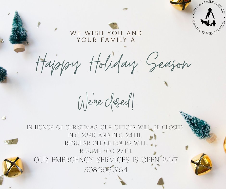 CFServices1843's tweet photo. Our offices will be closed today and tomorrow. Our Emergency Services is Open 24/7 (508) 996-3154. https://t.co/HthLuTKRvk