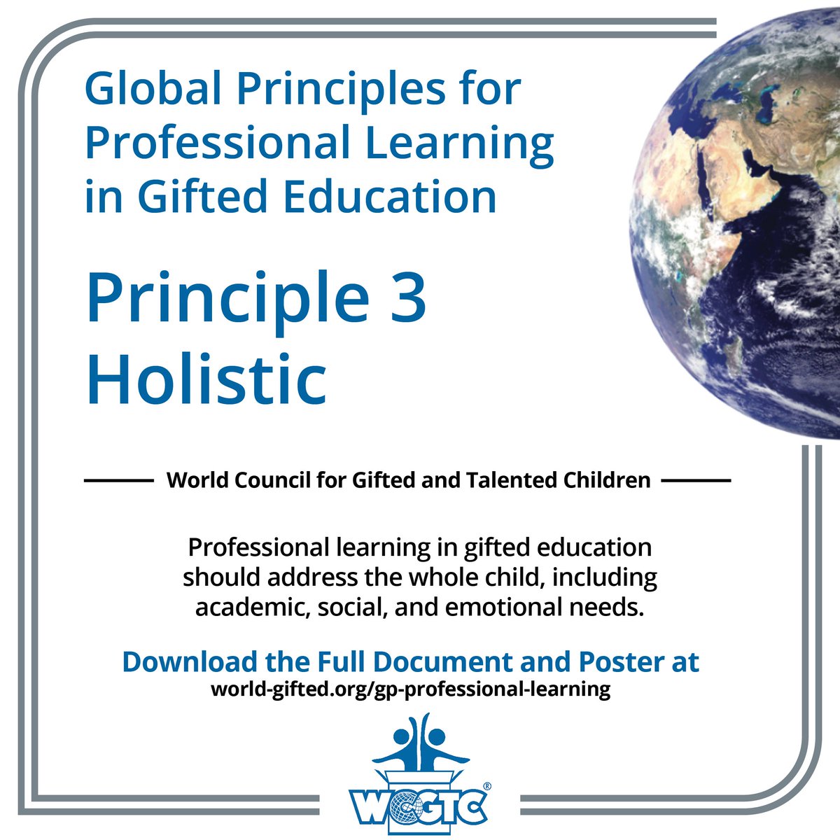 Principle 3 in the WCGTC® Global Principles for Professional Learning in Gifted Education document is holistic. View the full document and poster at world-gifted.org/gp-professiona…. 
#gtchat #edchat #gifted #giftededucation #talentdevelopment #creativity #professionallearning #educators