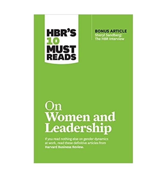 Please checkout this month's book recommendation on behalf of the Leadership Development Committee 

2018 publication by the Harvard Business Review’s 10 Must Reads. “On Women and Leadership” this book focuses on leadership and gender at work.