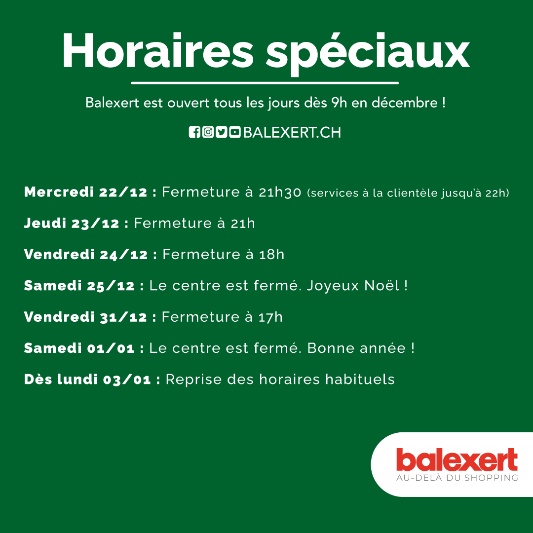 Voici un récap' des horaires spéciaux de #Balexert en cette fin d'année 🎄