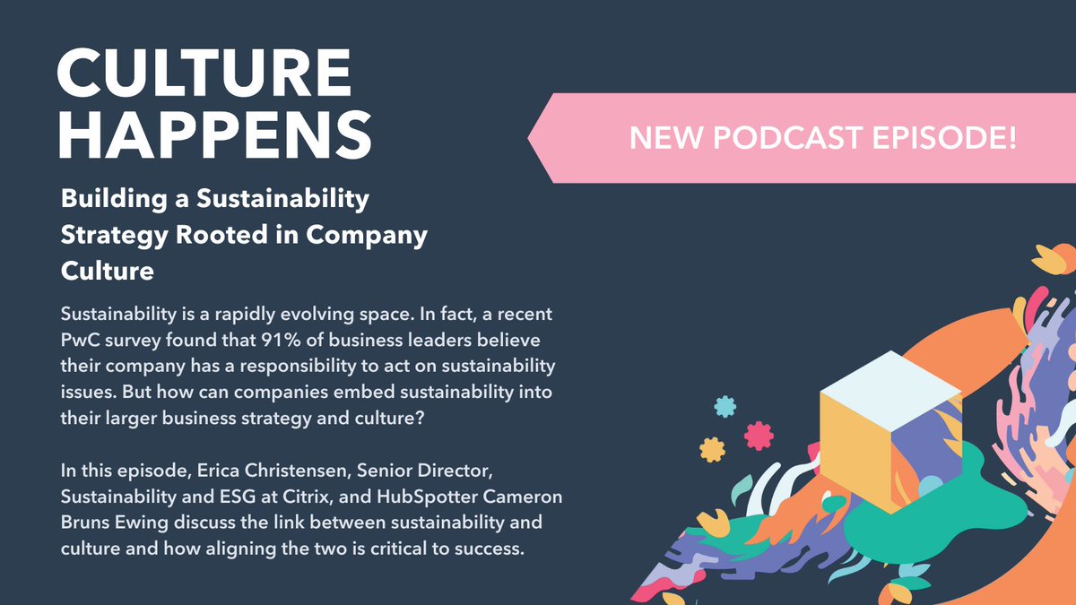 HubSpotLife's tweet photo. Check out the latest episode of our Culture Happens podcast, which talks all about #sustainability - why it's important, the link to culture, and how it enables the future of work: https://t.co/JnpXLNnRLT https://t.co/pL3SatcIcv