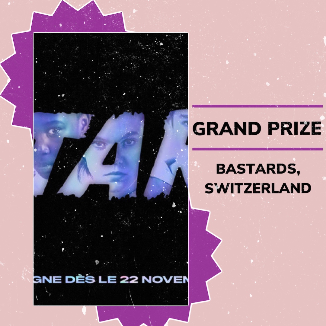 ⚡⚡⚡ Grand Prize – "Bastards", Switzerland