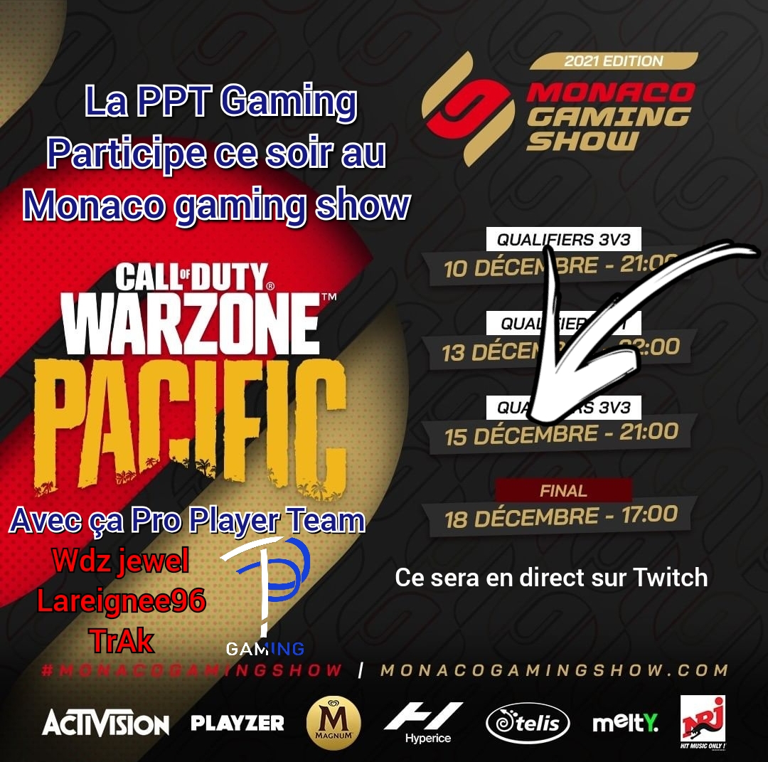 gaming_ppt's tweet photo. Bonjour , la PPT GAMING participe ce soir au tournois Monaco Gaming Show
https://t.co/QmTCm5IyM3 
@Strminfluencers @Nightowl_off 
@CrazyWorth @RTStreamee @RtCocorico 
@RT4French @PtitTwitchFR @RTtwitchFR 
#eSports #CallofDutyWarzone  #streaming #MonacoGamingShow  #gaming https://t.co/q5XexoM7iy