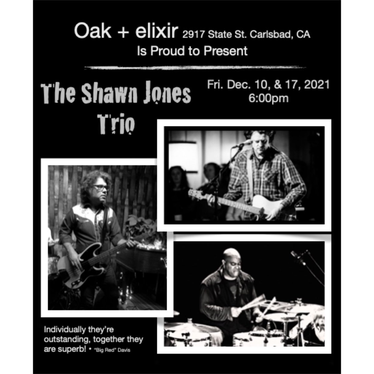 Huckabuck's tweet photo. Fri. Dec. 17, • 6:00 pm Oak+Elixir Carlsbad, CA Great Place to hang, Great Food, Great Bar, Great Staff, Great Music! #oakandelixercarlsbad #shawnjonesmusic #sambolle #hermanmatthews https://t.co/MFo9t1xSMb