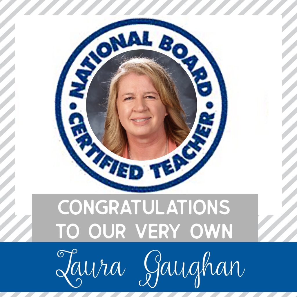 It is time for another drumroll! Laura Gaughan has earned the highest certification a teacher may obtain. Congratulations on earning your National Board Certification. We are so proud of you!