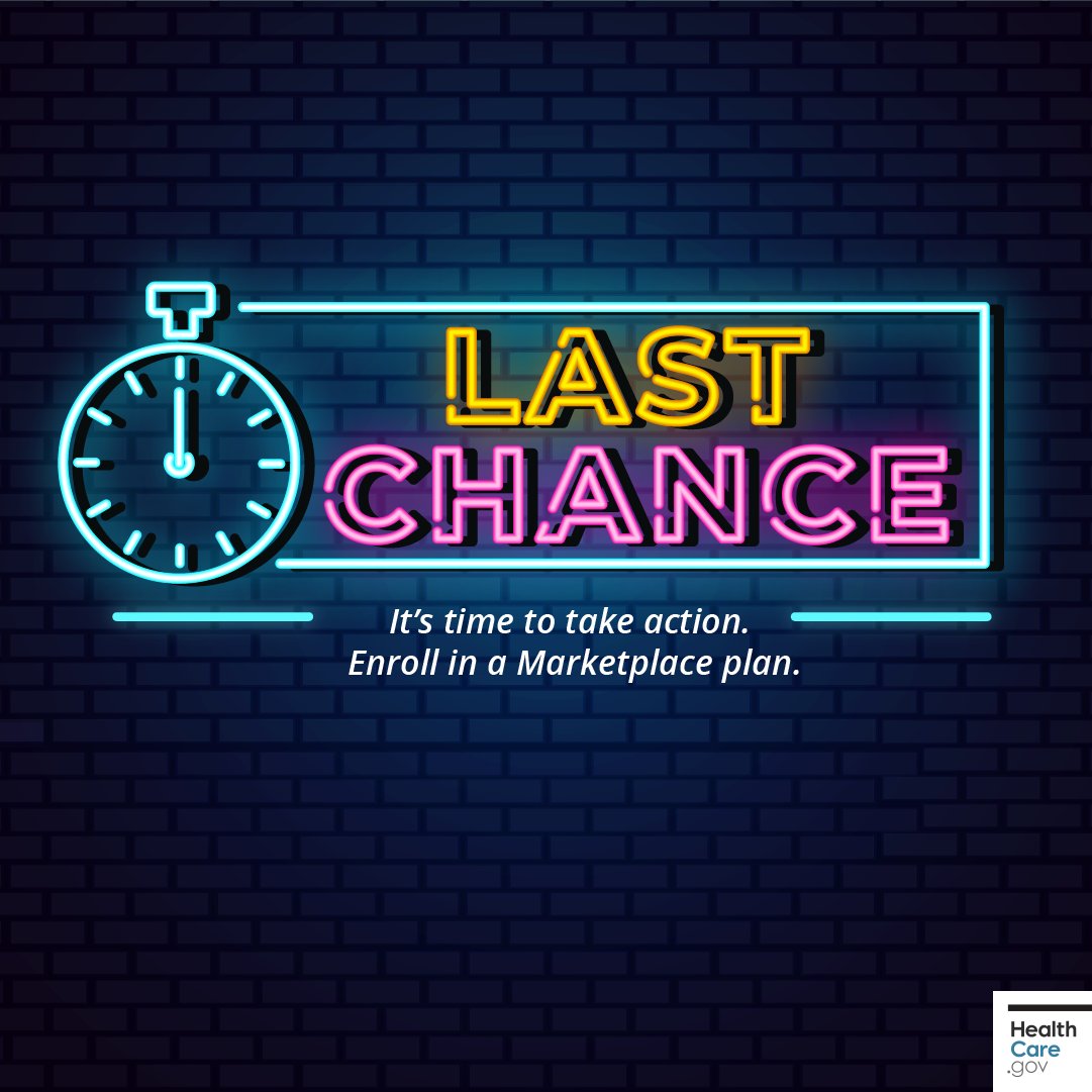 Last Chance
It's time to take action. Enroll in a Marketplace plan.