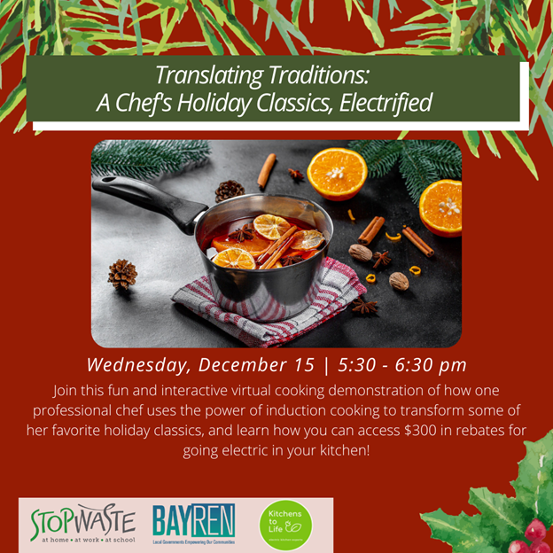 Join @BayREN_Official at 5:30 tonight for an #induction #CookingDemo for #HolidayRecipes like spiced #MulledWine and French crepes with #chocolate sauce.

Solano residents can get $300 in rebates toward electric cooktop upgrades.

RSVP at bit.ly/3D6VwhK #energyefficiency