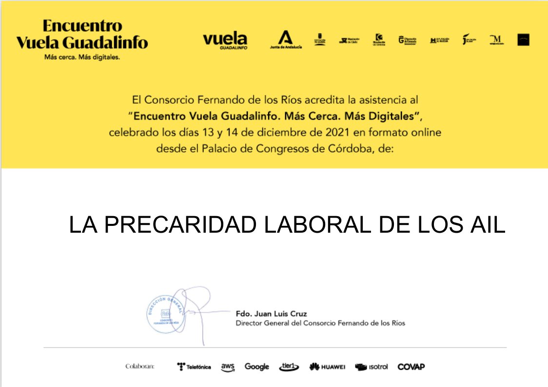 Sabéis quién sí asistió al encuentro #vuelaguadalinfo tan participativo, interactivo y aburrido? Exacto, nuestra compañera la precariedad laboral... (El diseño del diploma es del becario, no?)