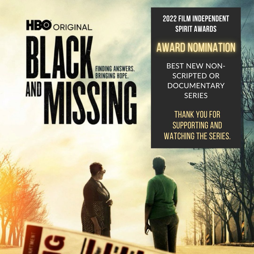 Thank you for your support of the “Black and Missing” docuseries! 
<a href="/filmindependent/">Film Independent</a> Spirit Awards announced the nominees of its 37th annual awards  &amp;  the docuseries is nominated as:  BEST NEW NON-SCRIPTED DOCUMENTARY SERIES

What an honor. Bravo <a href="/SOB_Prods/">Soledad O'Brien Productions</a> &amp;  <a href="/hbo/">HBO</a> teams!  🙌🏾🙌🏾🧡
