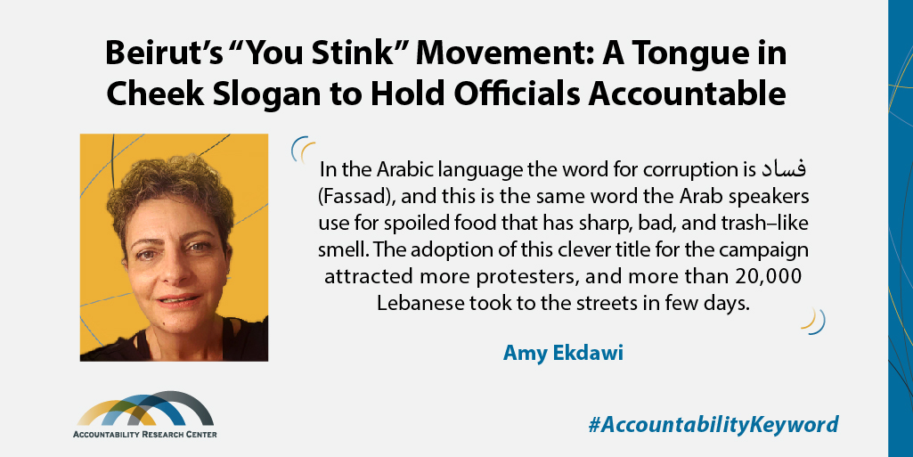 ARC is ending 2021 with our first #AccountabilityKeyword in #Arabic! Amy Ekdawi of @awcmena brings us this great short take on the “You Stink” campaign – which saw 20,000 Lebanese hit the streets in 2015 to protest #corruption in waste management. 

bit.ly/3INLdTG