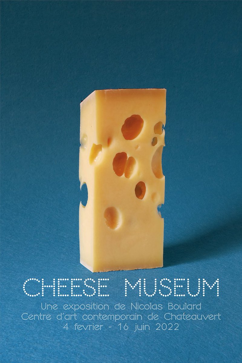 nicolasboulard's tweet photo. Cheese Museum / 4 fev. - 16 juin 2022 / centre d'art contemporain de Châteauvert
#cheesemuseum #nicolasboulard https://t.co/6cTOMT17jx