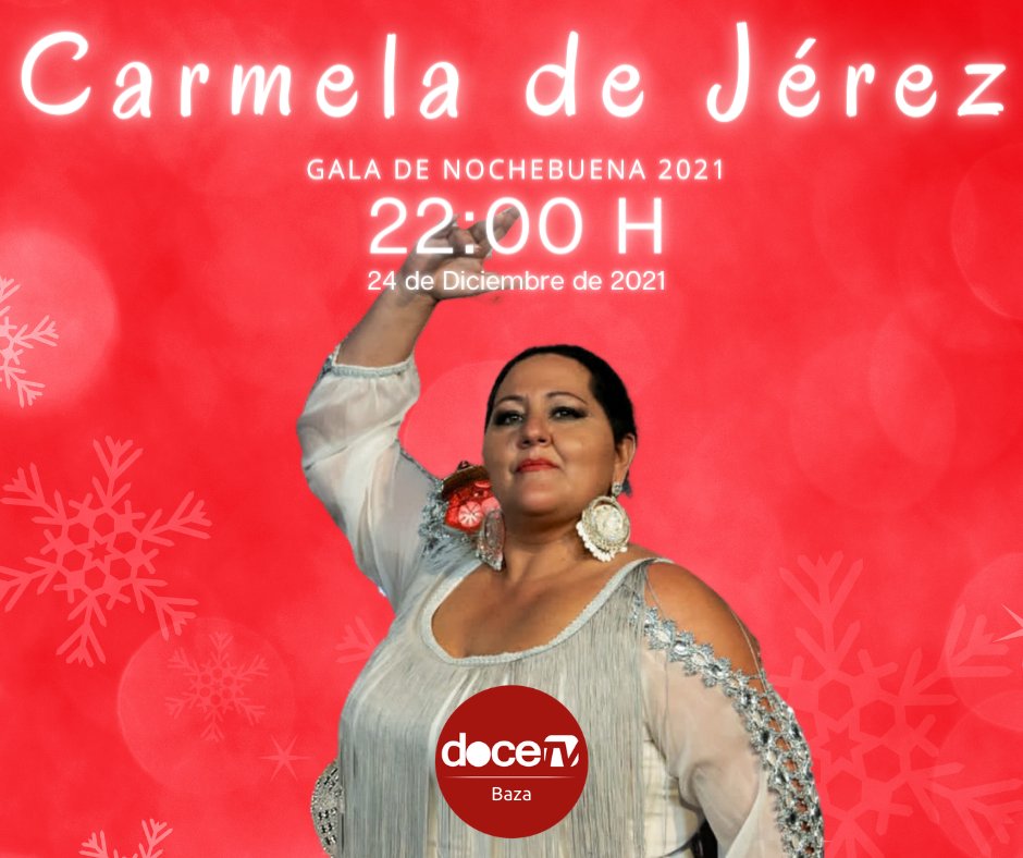 media_doce's tweet photo. 🎁 Gala de #Nochebuena2021 con las actuaciones de Nolasco, Carlos Torres y Triana, Vanesa Montaño, Ana de Caro, Hermanas Villaú, Dstyleria, Laura Gallego, Carmela de Jérez, Antonio Cortés, Marta Quintero, Sylvia Pantoja y Manu Tenorio. https://t.co/WBzDAnn50F