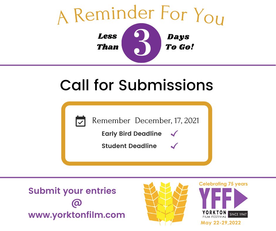 yorktonfilm's tweet photo. There is less than 3 days to go until #YFF22 early bird ends! Students - December 17, 2021 is your last chance to submit your entries and be a part of our 2022 festival. Submit https://t.co/yfktWgPu0z. #shortfilms,#Students ,#filmmakers,#earlybird,#submityourfilms https://t.co/fQ9olRmH6o