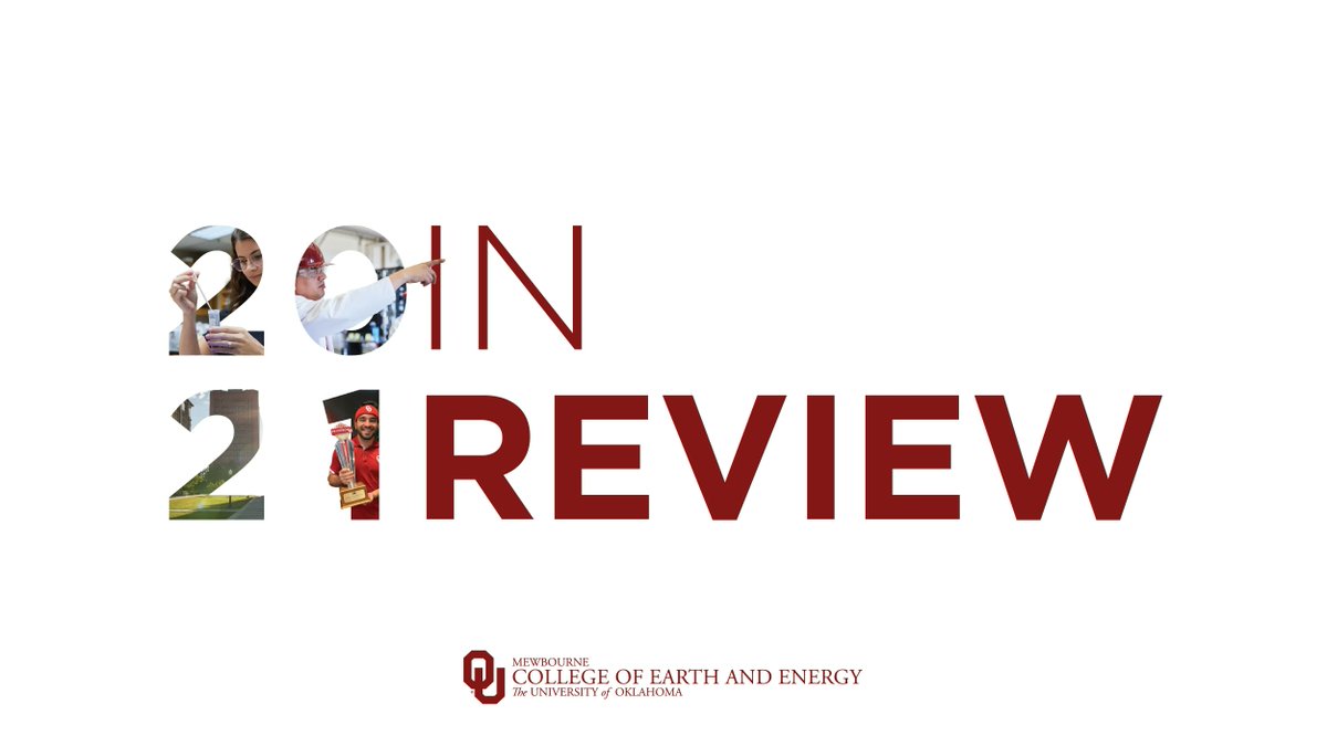 OUMewbourne's tweet photo. Join us in the upcoming days for a glimpse at the top stories of 2021 here at the Mewbourne College of Earth and Energy! #OUMewbourne #MCEEYearInReview https://t.co/X1qiWERgi8