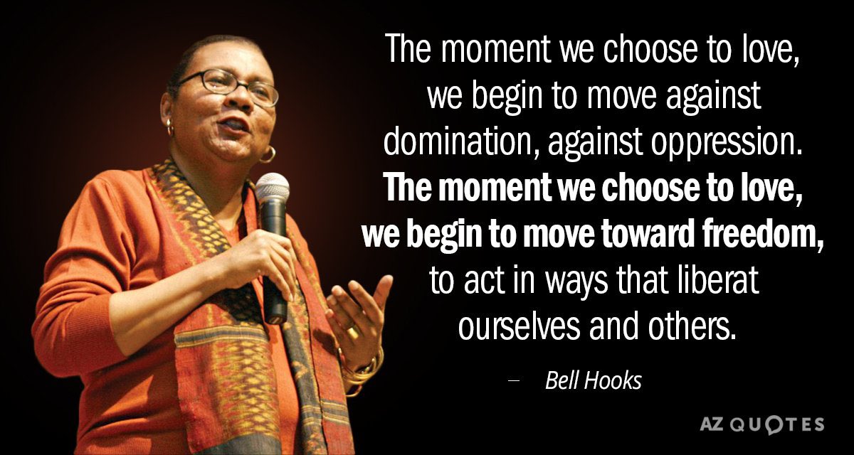 Celebrating the wisdom and legacy of bell hooks. Grateful for her ideas about race, feminism, and love as an actionable gift we give to ourselves, one another, and to our society.