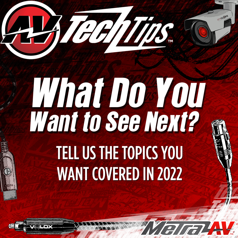 MetraAV's tweet image. Today wrapped up our final #AVTechTips episode of the year. So tell us, what do you want to see in 2022? We're spending the rest of the month planning our next topics that will help integrators with their projects. Give us your input at bit.ly/3FbVB5i

#AVtweeps #MetraAV