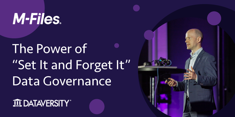 M_Files's tweet photo. Companies need to automate and advance their Data Governance. @AnttiNivala, our Founder and CEO, shares three of the main benefits of a “set it and forget it” governance strategy. https://t.co/LxbtezBD4y @Dataversity https://t.co/G0z3eRDAtM