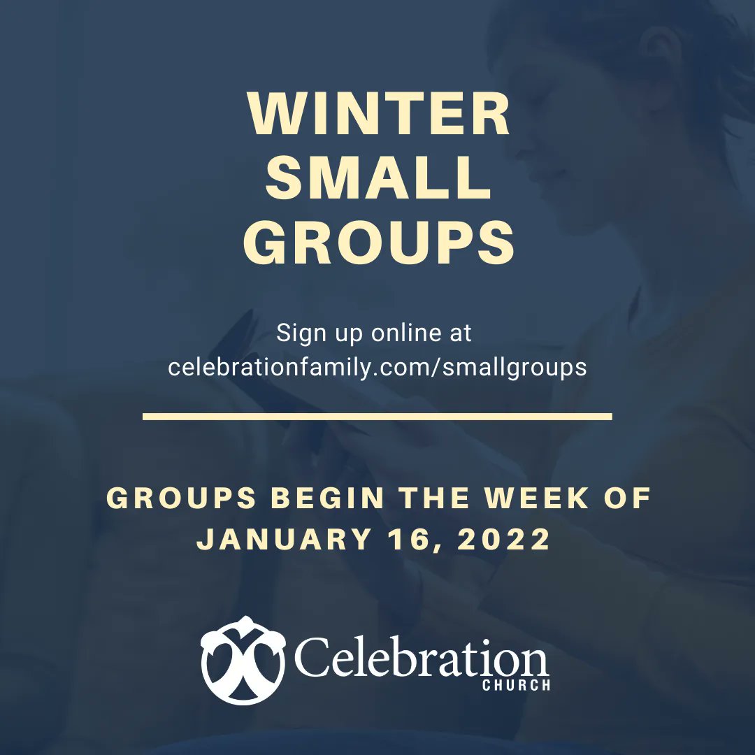CelebrationFmly's tweet photo. Sign Ups for our Winter 2022 Small Groups are now open! From studies about the New Testament to books about love in action, there's something for everyone! Find the small group for you here: https://t.co/NxvXWsKNUy https://t.co/bfg2JNkXcc