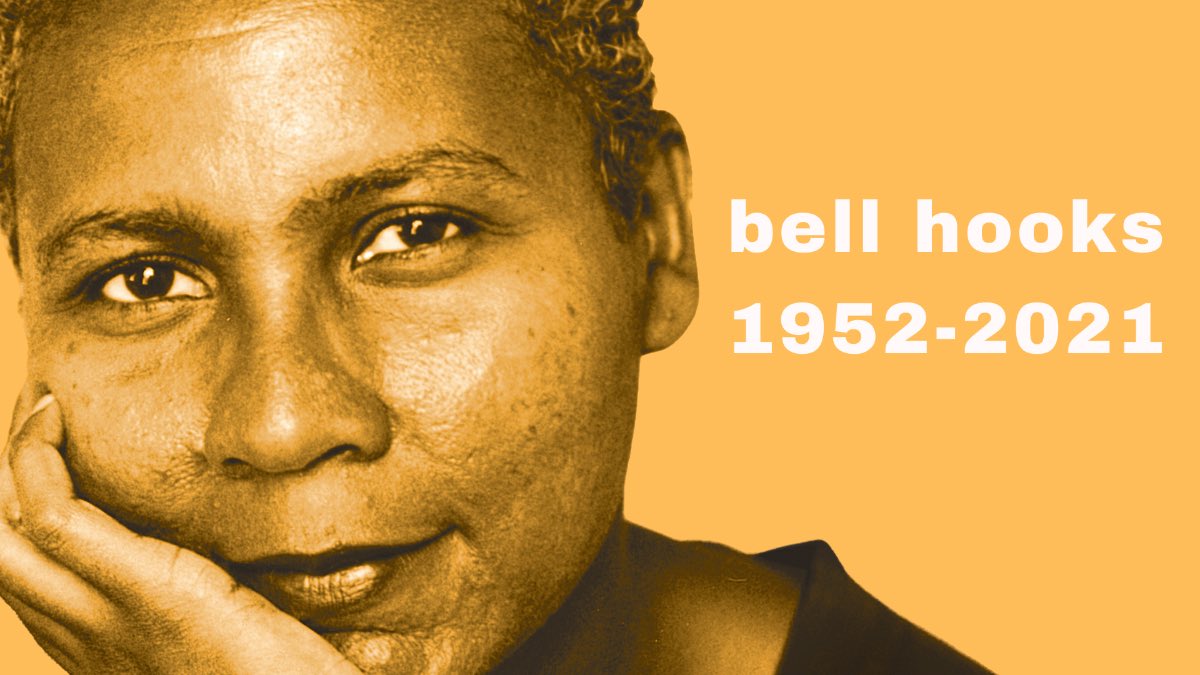 Thank you bell hooks 🙏🏾 in remembrance and solidarity #bellhooks