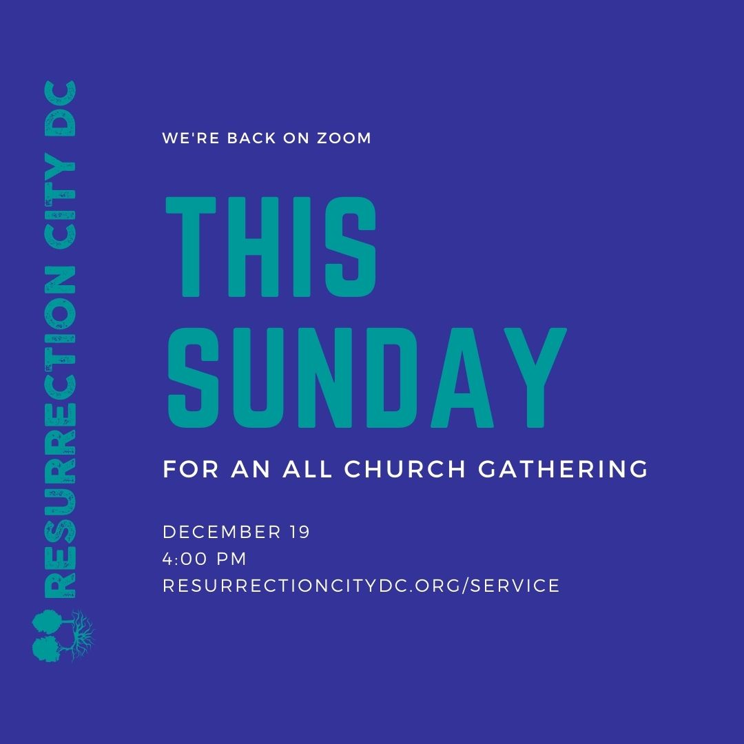 Join us Sunday, Dec 19th at 4pm for an all-church gathering! We've entered a courtship with <a href="/tablechurchdc/">The Table Church</a> to become a single faith community &amp; we're sharing what's ahead - spending time reflecting on how our next steps embody the anticipation &amp; hope that Christmas is all about!