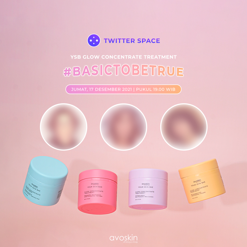 avoskinbeauty's tweet photo. Besok, jam 7 malam Avo punya tamu spesial di twitter space #BasicToBeTrue . Ada yang bisa tebak siapa tamu besok? 🤭 https://t.co/AzyPj9ovOf