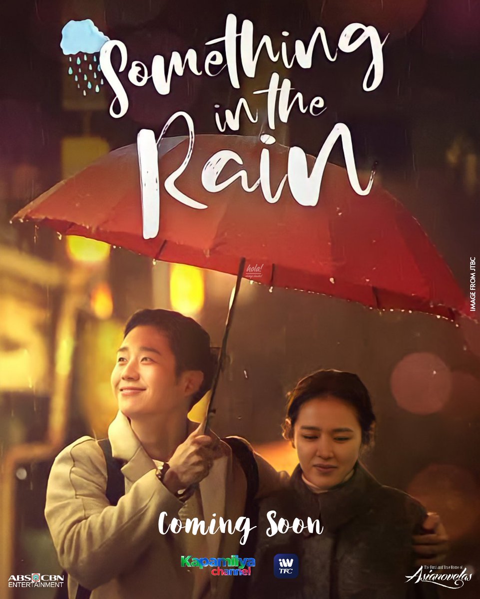 "The best love story, is something unexpected."

From The First and True Home of Asianovelas, Narito na ang one of the best Romantic Korean Drama of 2018 na tiyak mamahalin mo! Starring Son Ye-jin and Jung Hae-in, #SomethingInTheRain,