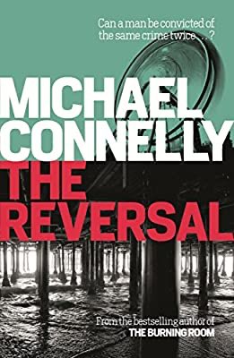 Check out this book: "The Reversal (Mickey Haller Series Book 3)" by Michael Connelly amzn.eu/0fo0PXt