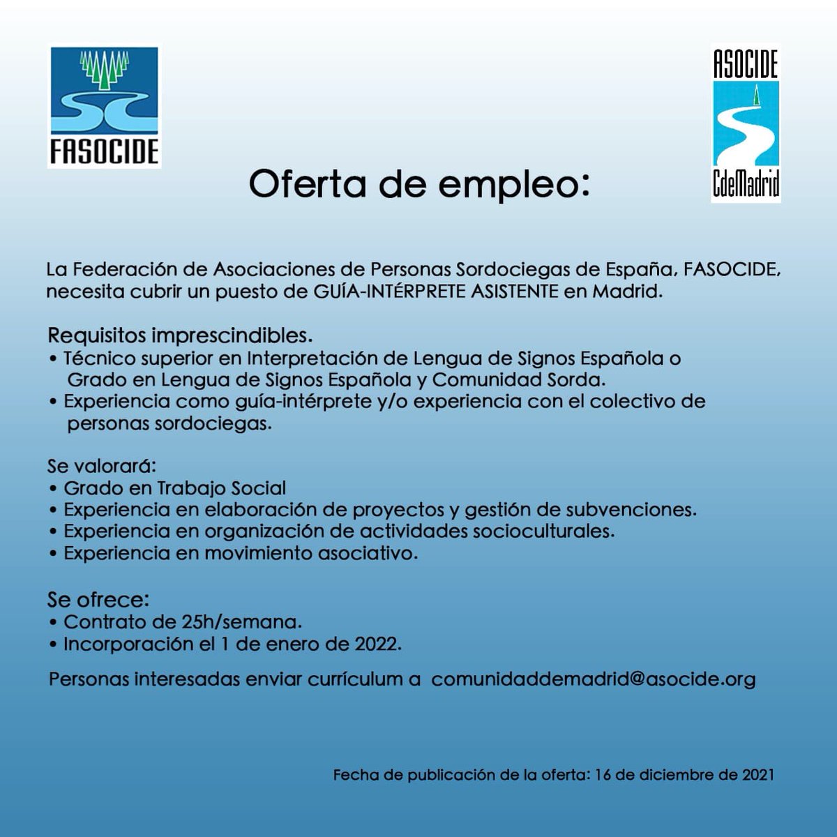 FASOCIDE's tweet image. OFERTA DE EMPLEO
Personas interesadas, enviar CV a comunidaddemadrid@asocide.org
#guíaintérprete #trabajo #empleo #OfertaLaboral