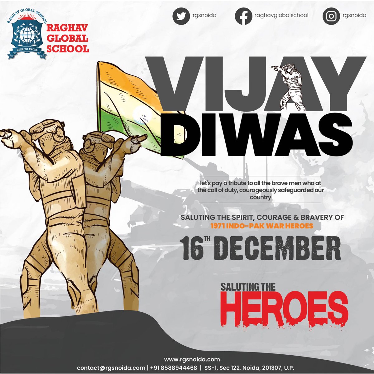 rgsnoida's tweet photo. Let's pay a tribute to all the brave men who at the call of duty, courageously safeguard our country💂🏼💂🏼🇮🇳

Raghav Global School salutes the spirit, courage &amp; bravery of 1971 Indo-Pak War Heroes💂🏼💂🏼🎖️🇮🇳

16th December-Vijay Diwas

#VijayDiwas #1971War #IndianArmy
#India #RGSNoida https://t.co/MMadYAWNqR