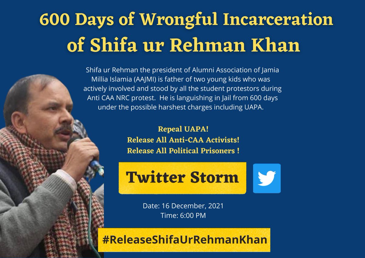 JsfJamia's tweet photo. 600 Days Of Wrongful incarceration  of Shifa-Ur-Rehman Khan 

Twitter Storm 16 December 6:PM
#releaseShifaUrRehmanKhan

#releasemeeranhaider #releaseishratjahan #releasepoliticalprisoners #releaseatharkhan #releasesharjeelimam #releasekhalidsaifi #releasegulfishafatima https://t.co/KhfQbcqwF7