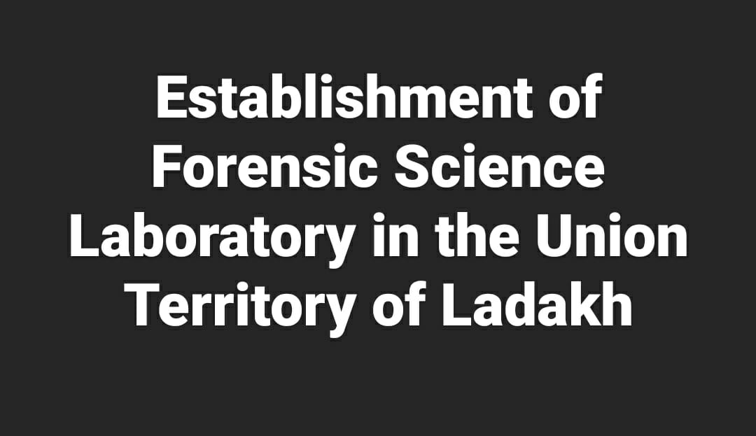 DIPR_Leh's tweet image. The Ministry of Home Affairs has approved the establishment of a #ForensicScienceLaboratory in Ladakh on the proposal of the Home Department, UT Ladakh. 

@lg_ladakh @LadakhSecretary @ddnewsladakh