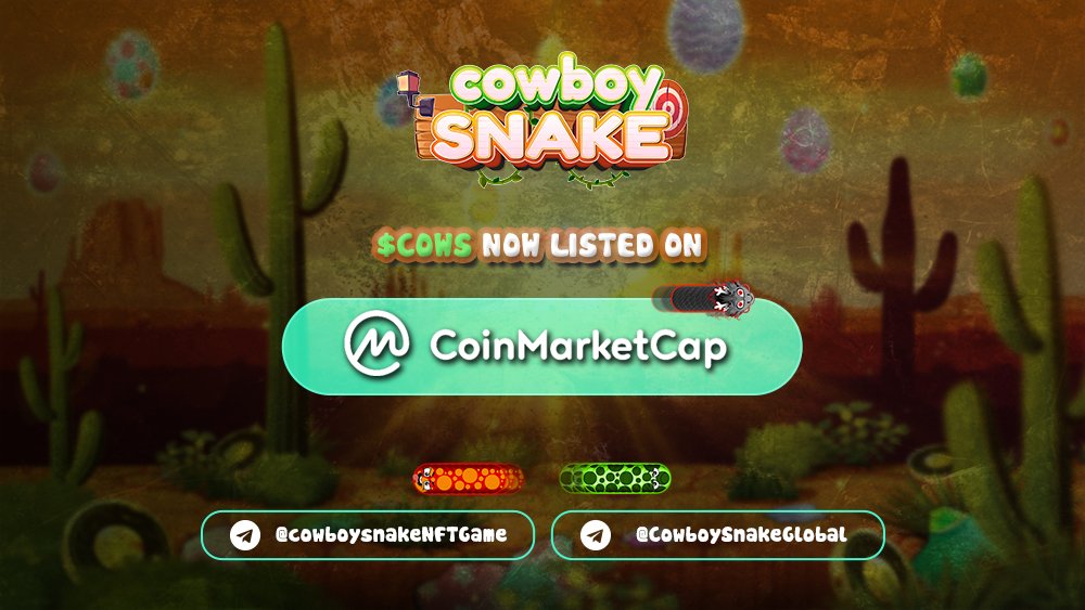 HOT NEWS: $COWS NOW LISTED ON COINMARKETCAP🔥🔥🔥

We are so proud to be OFFICIALLY LISTED on CoinMarketCap!🤩

* Go to coinmarketcap.com
* Search for Cowboy Snake (COWS)

The road of #CowboySnake to conquering the #GameFi market has just begun! 
See you on the moon!🚀🌕