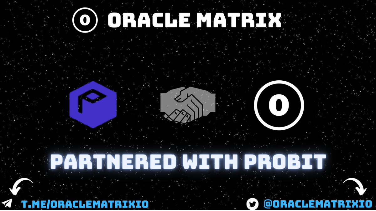 OracleMatrixIo's tweet photo. 📣ANNOUNCEMENT📣

We are partnered with #Probit @ProBit_Exchange  ✨

More of them is coming! Stay Tuned! https://t.co/2kKL4vJtoN