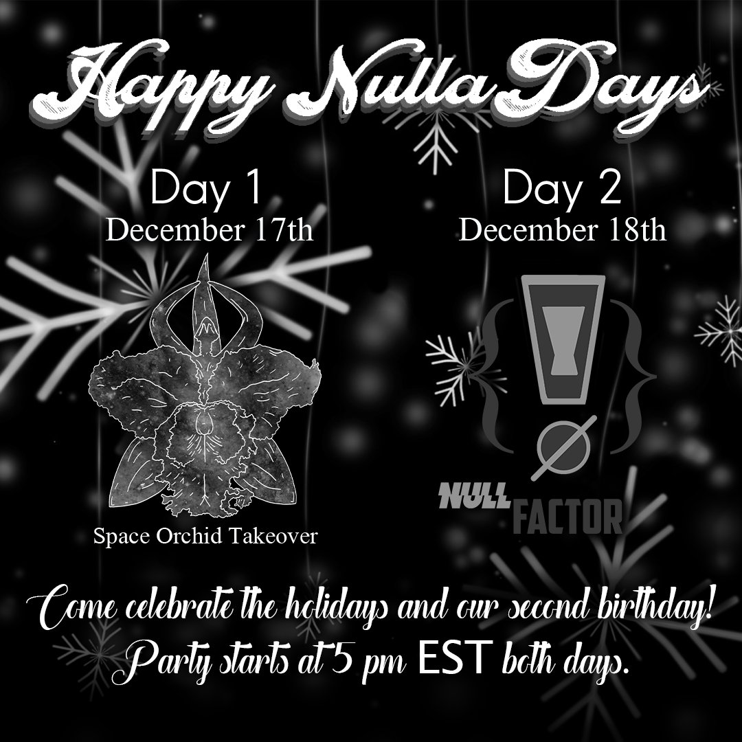 RecordsNull's tweet photo. Come celebrate the holidays and 2 years of Null Factor! We'll be live on twitch this Friday and Saturday (link is in the bio) with lots of fun and music! Set times coming soon!

#nullfactor #spaceorchid #twitchmusic #twitchdj #musicfestivals #holidayparty2021 #youarewelcomehere https://t.co/c73erpXUKH