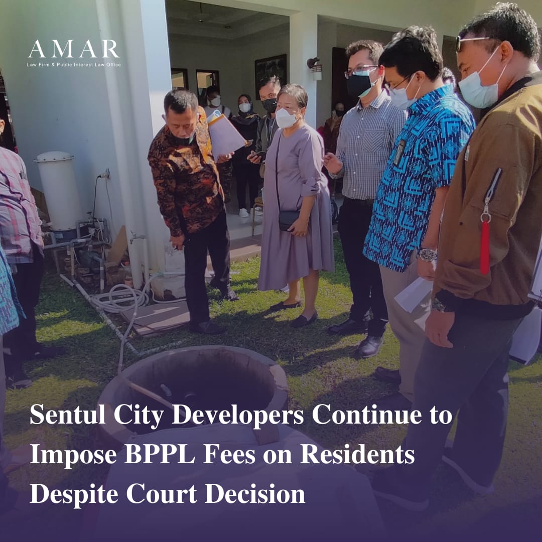 Sentul City Developers Continue To Impose BPPL Fees on Residents Despite Court Decision

Read more on: amarlawfirm.com