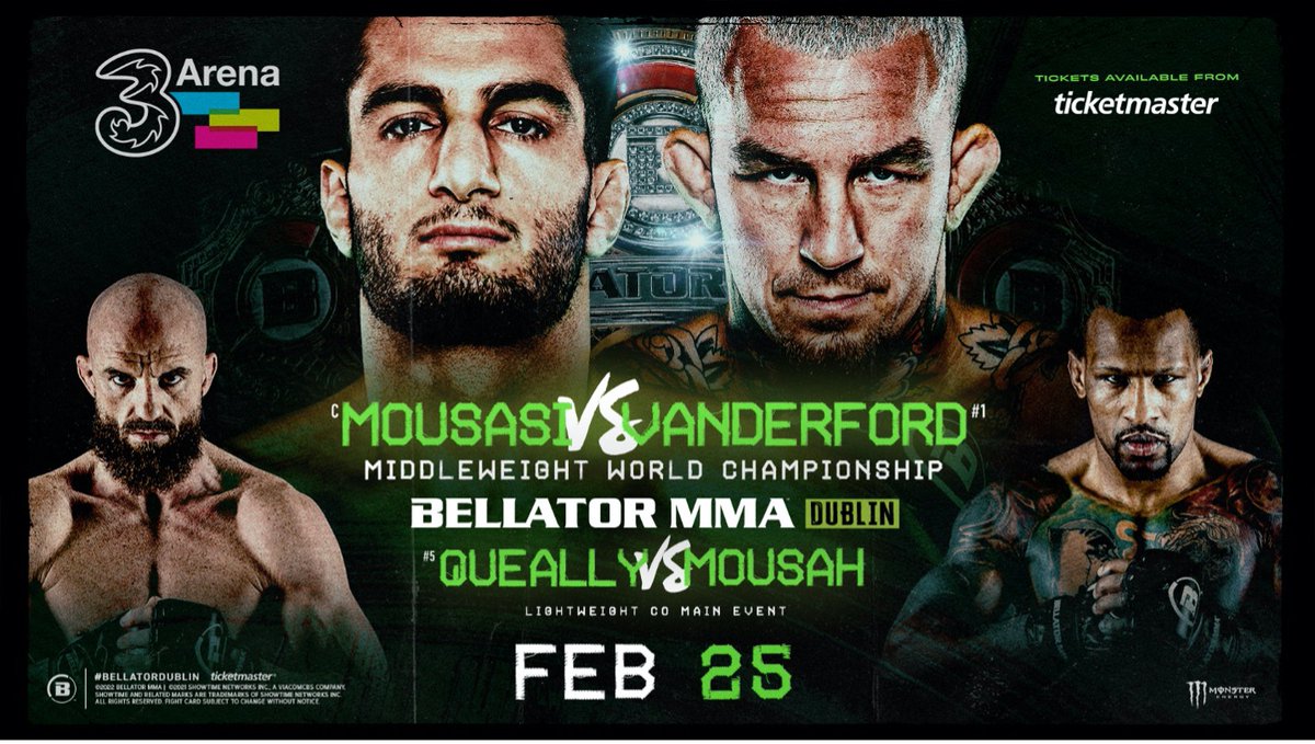 VMSportIE's tweet photo. BREAKING 🚨

Bellator MMA returns to Dublin in February for ANOTHER world title fight!

Gegard Mousasi vs. Austin Vanderford for the Middleweight World Championship!

Peter Queally vs Kane Mousah as co-main event.

Brian Moore also on the card plus many many more! https://t.co/saVUGkdtoP