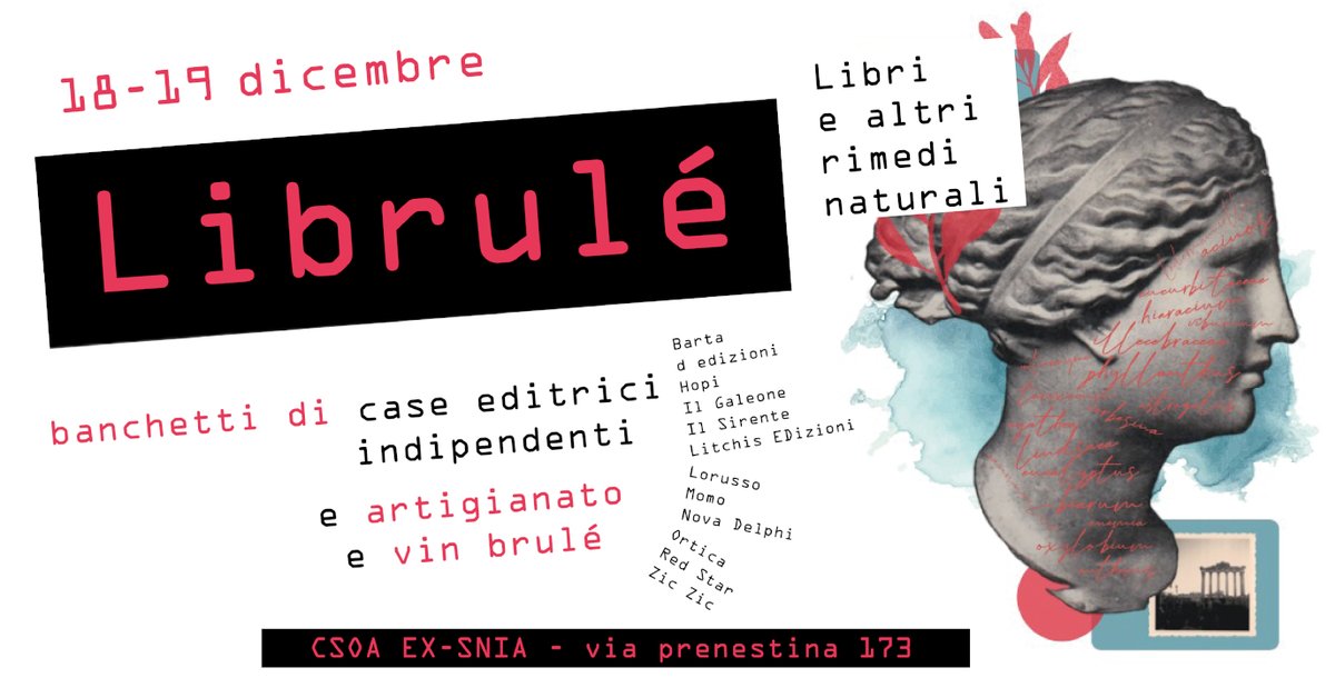 Librulé, csoa exsnia di via prenestina 173, da sabato 18 dic. alle 15 a domenica 19 dic. alle 20 info facebook.com/events/2749905…